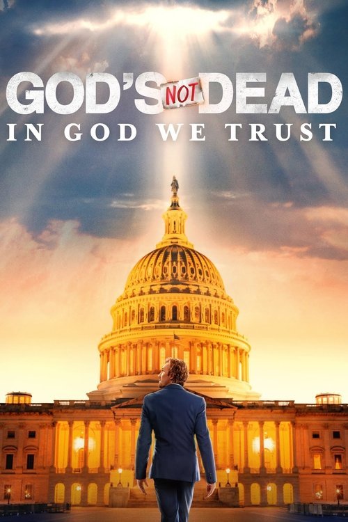 God's Not Dead: In God We Trust