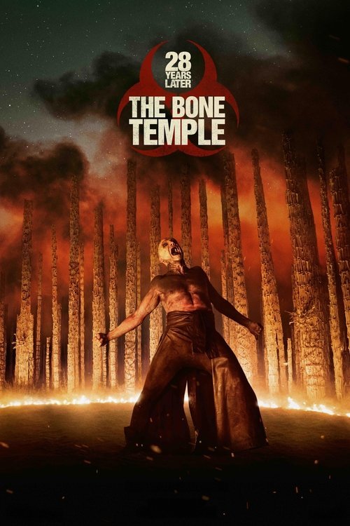 28 Years Later: The Bone Temple movie