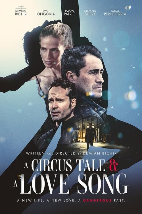 A Circus Tale & A Love Song movie