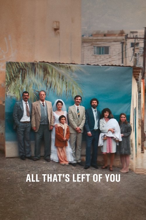 All That's Left of You movie