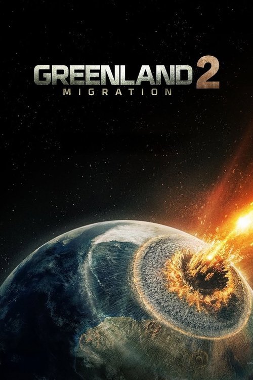 Greenland 2: Migration movie