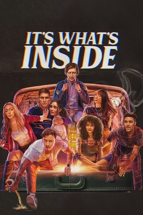 It's What's Inside movie
