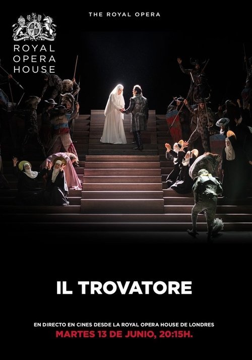 Royal Opera House: Il Trovatore movie