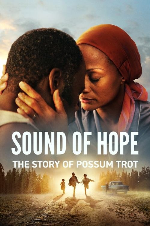 Sound of Hope: The Story of Possum Trot movie