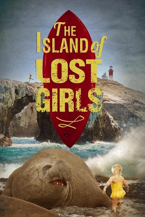 The Island of Lost Girls movie