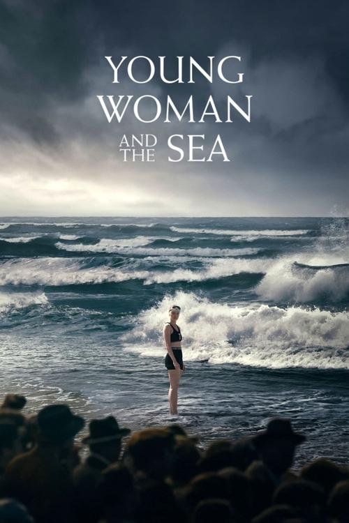 Young Woman and the Sea movie