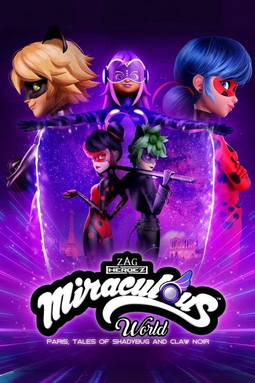 Miraculous World: Paris, Tales of Shadybug and Claw Noir movie