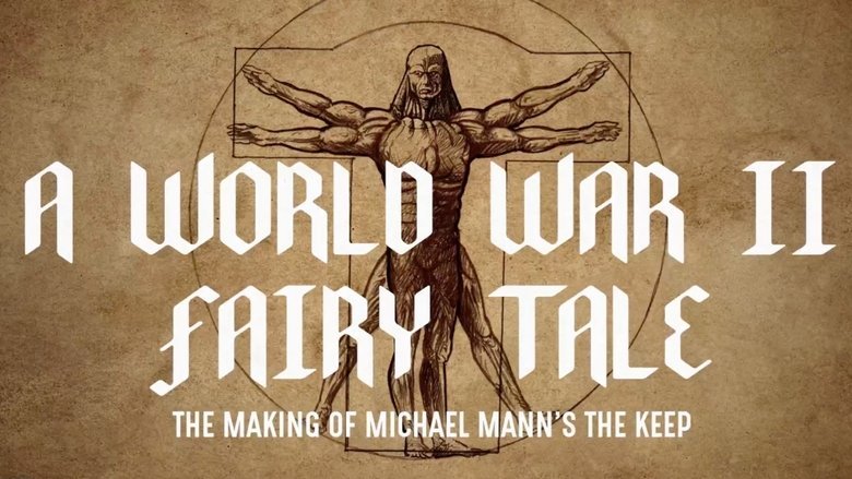 A World War II Fairy Tale: The Making of Michael Mann's 'The Keep' movie backdrop