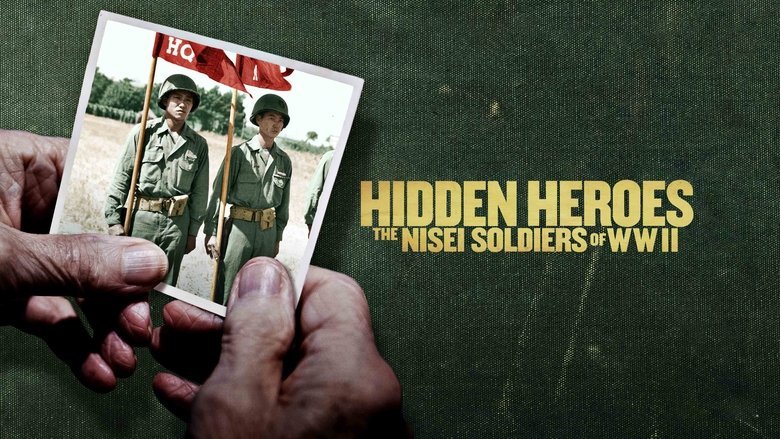 Hidden Heroes: The Nisei Soldiers of WWII movie backdrop
