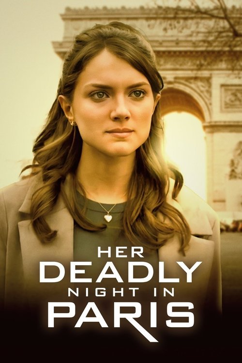Her Deadly Night in Paris (2023) Movie Movies Dock Movies