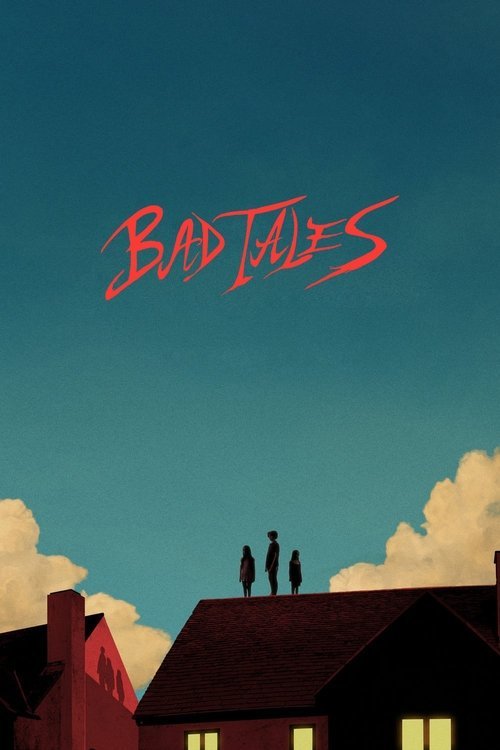 Bad Tales movie