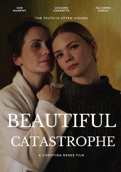 Beautiful Catastrophe movie