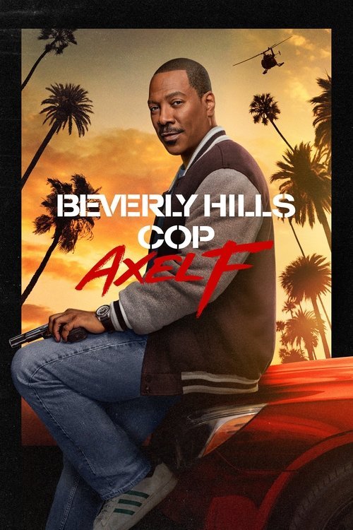 Beverly Hills Cop: Axel F movie