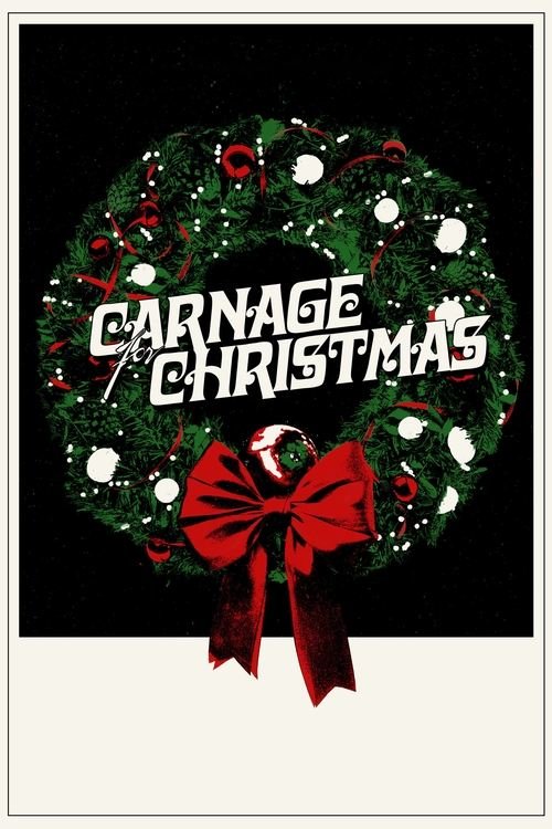 Carnage for Christmas movie