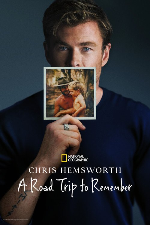 Chris Hemsworth: A Road Trip to Remember movie