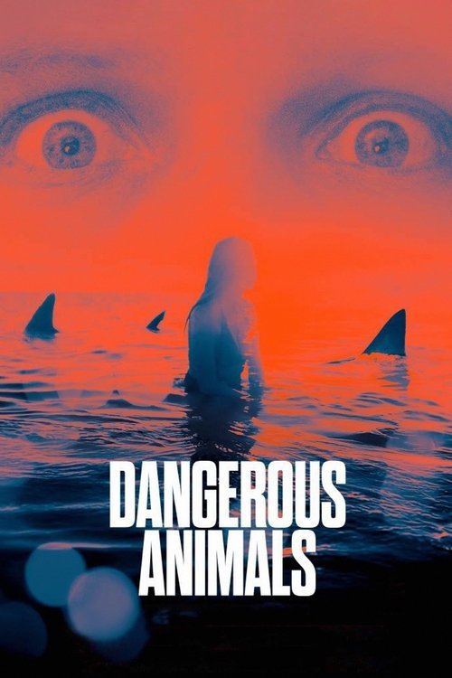 Dangerous Animals movie