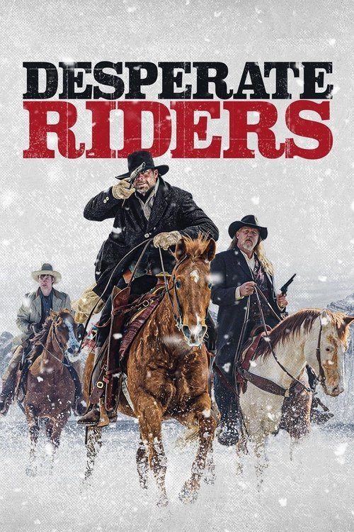 Desperate Riders movie