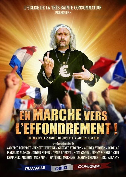 En Marche vers l'Effondrement ! movie