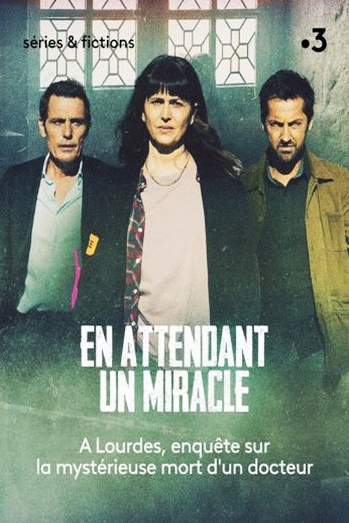 En attendant un miracle movie