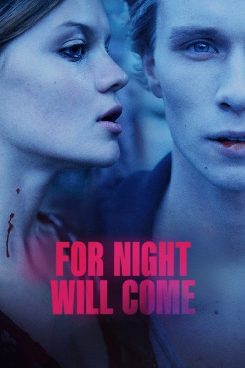 For Night Will Come movie