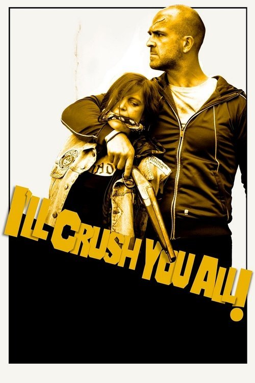 I'll Crush Y'all movie