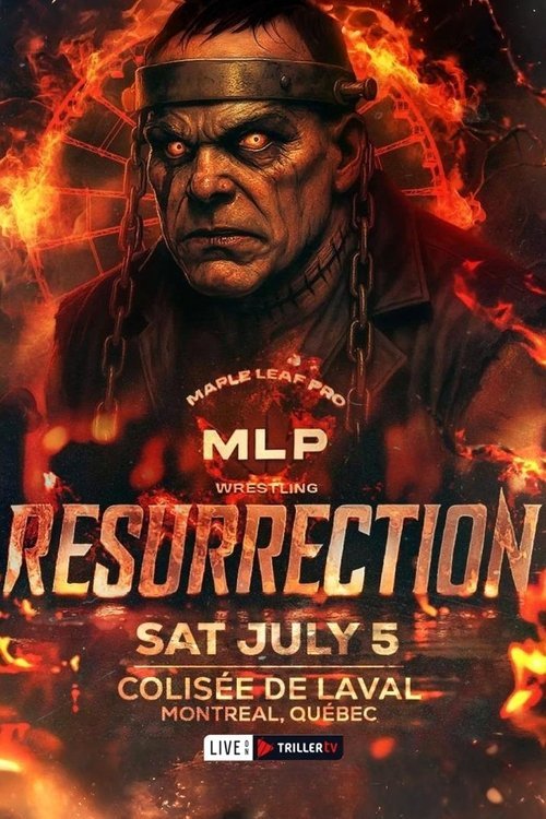 Maple Leaf Pro Wrestling: Resurrection movie