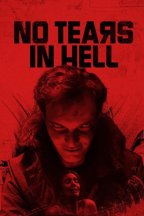 No Tears in Hell movie