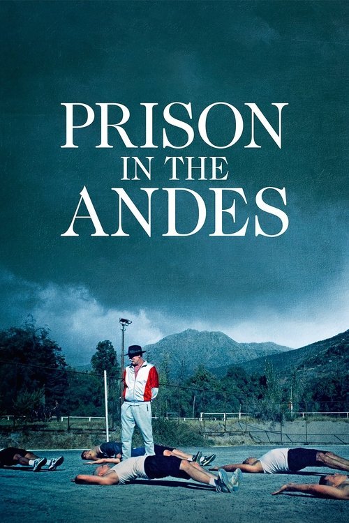 Prison in the Andes movie