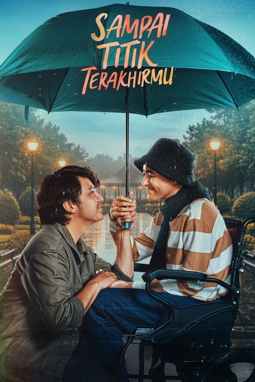 Sampai Titik Terakhirmu movie