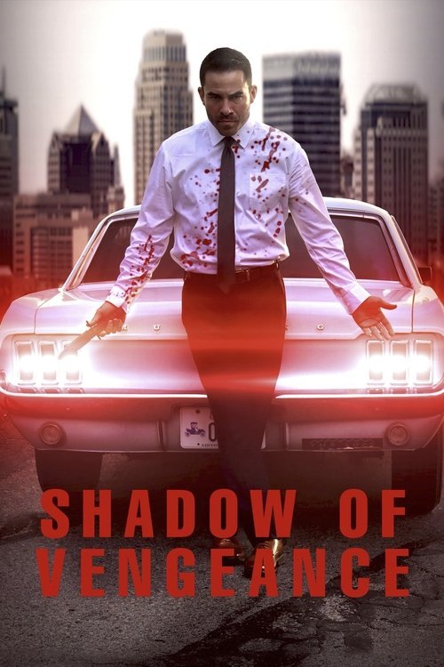 Shadow of Vengeance movie