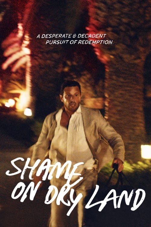 Shame on Dry Land movie