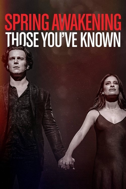 Spring Awakening: Those You've Known movie