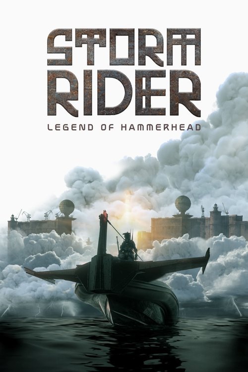 Storm Rider: Legend of Hammerhead movie