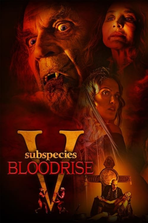 Subspecies V: Blood Rise movie