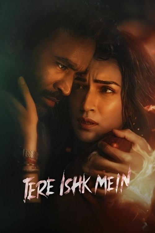 Tere Ishk Mein movie