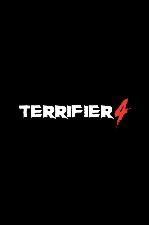 Terrifier 4 movie