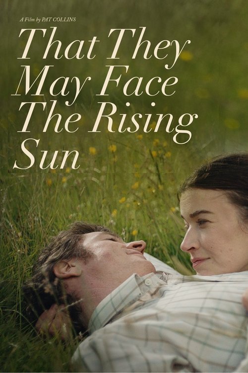 That They May Face the Rising Sun movie