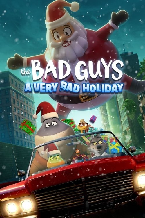 The Bad Guys: A Very Bad Holiday movie
