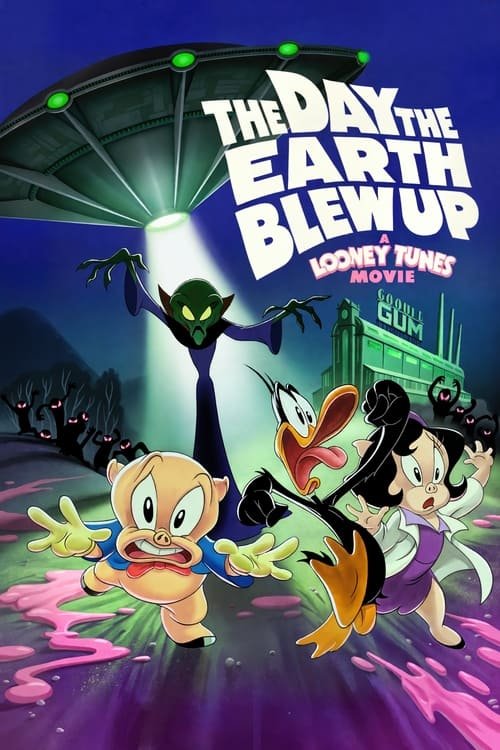 The Day the Earth Blew Up: A Looney Tunes Movie movie