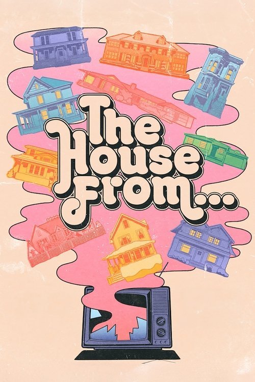 The House from... movie