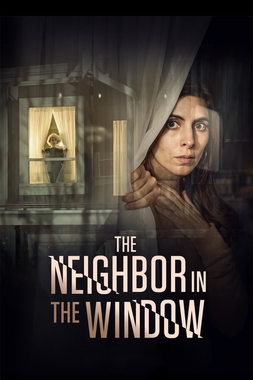 The Neighbor in the Window movie