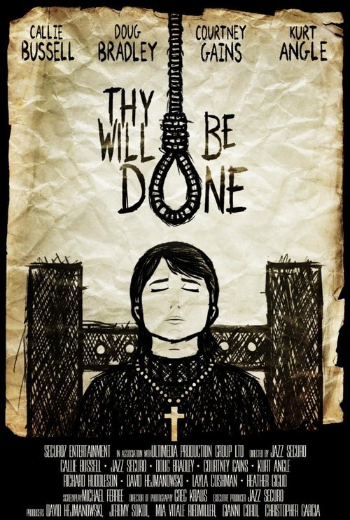 Thy Will Be Done movie