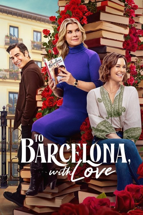 To Barcelona, with Love movie