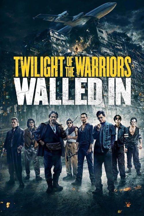 Twilight of the Warriors: Walled In movie