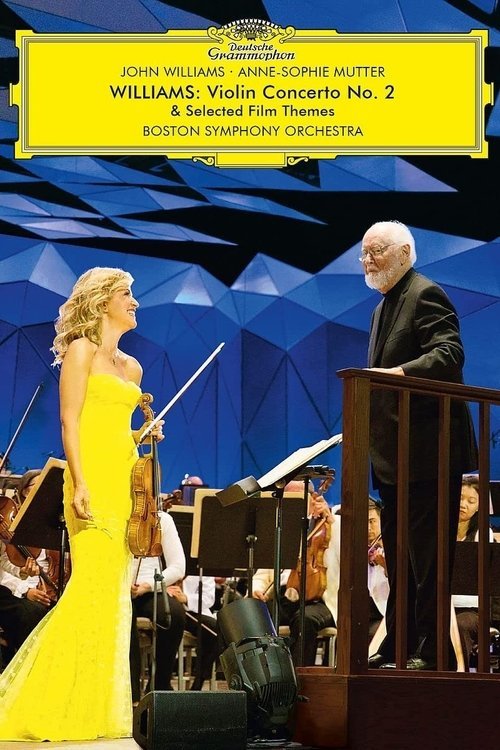 Williams: Violin Concerto No. 2 & Selected Film Themes movie