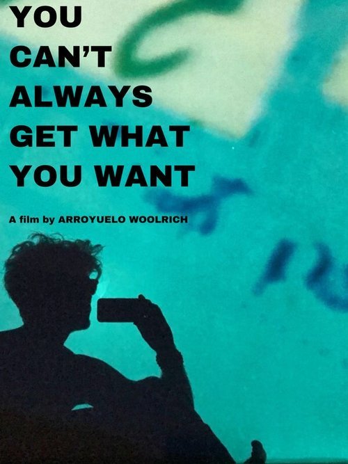 You Can't Always Get What You Want movie