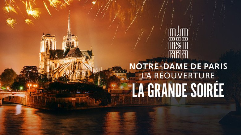 Notre-Dame de Paris : La Réouverture - La Grande Soirée movie backdrop