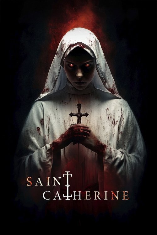 Saint Catherine (2024) | Movie | Movies Dock - Movies Dock