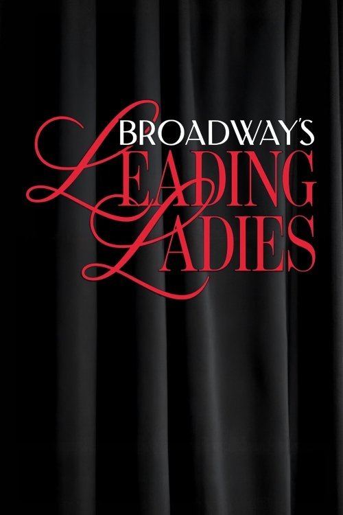 Broadway's Leading Ladies movie