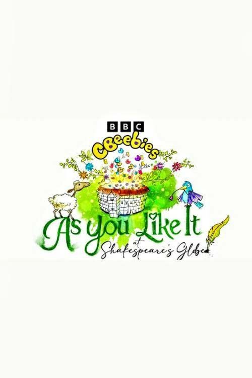CBeebies Presents: As You Like It at Shakespeare's Globe movie